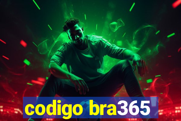 codigo bra365